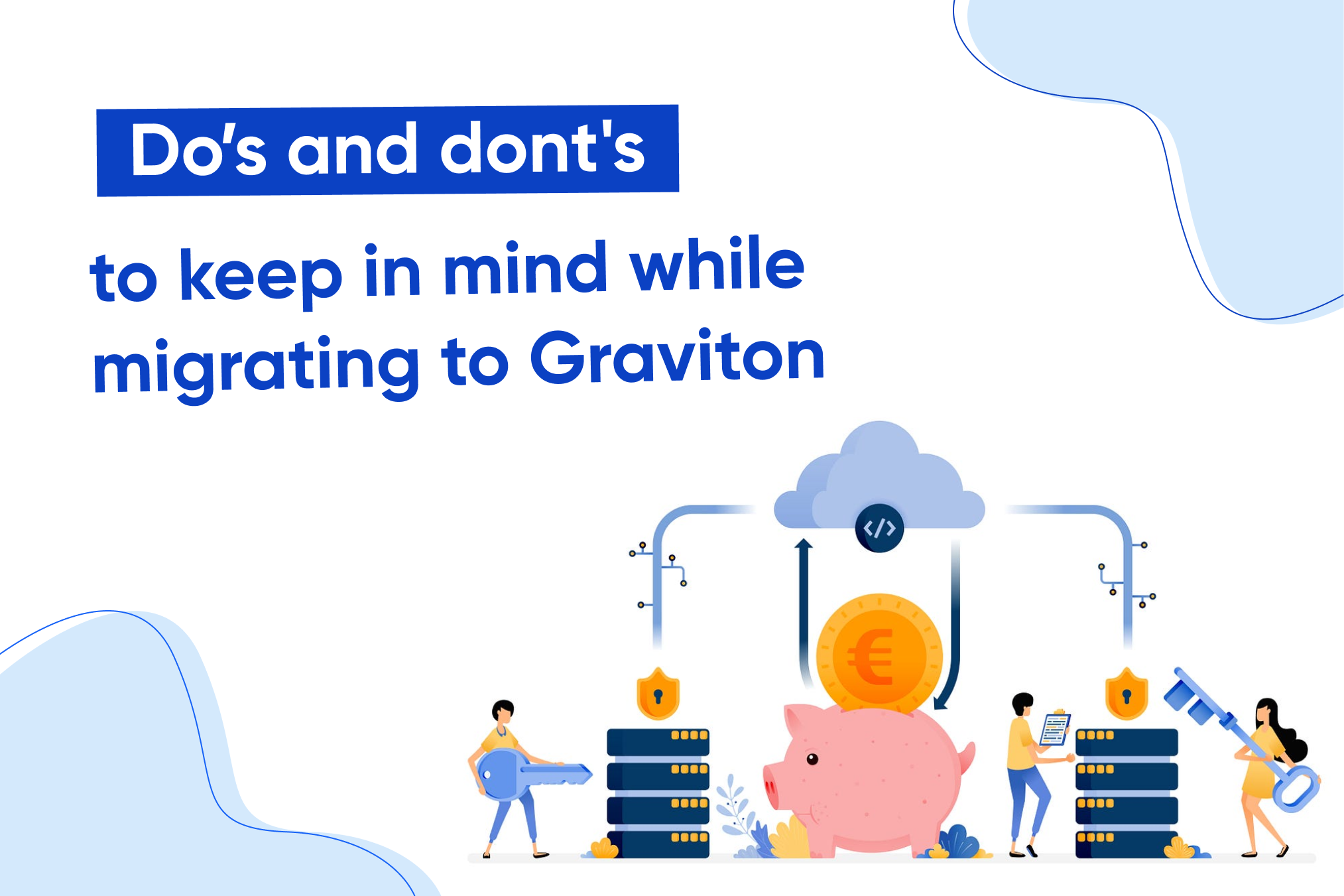 Do’s and dont's to keep in mind while migrating to Graviton