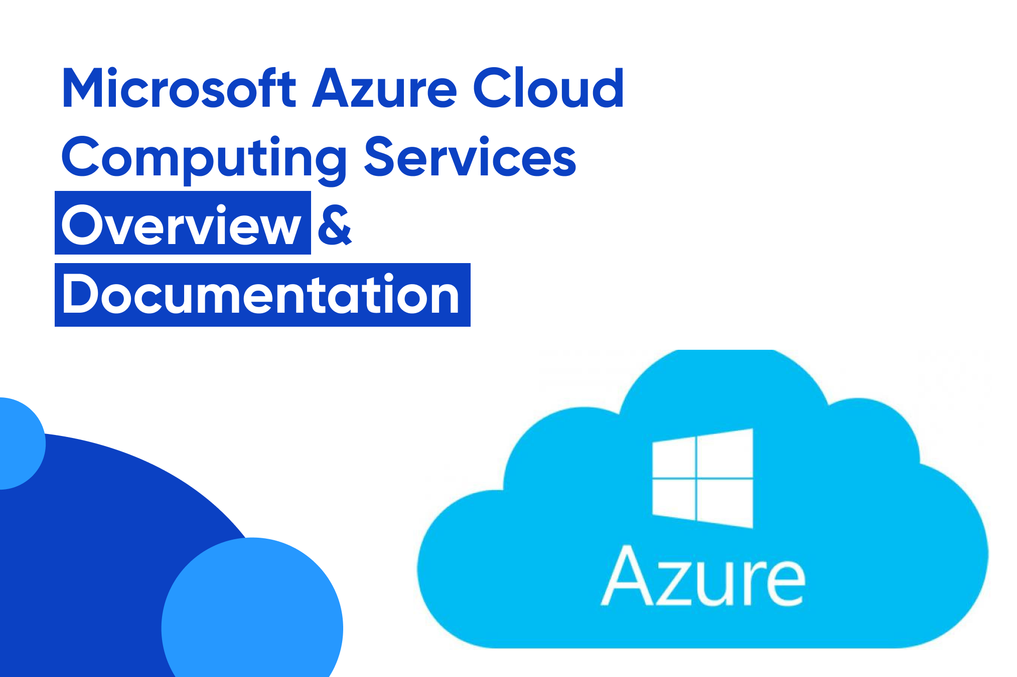 Microsoft Azure Cloud Computing Services Overview & Documentation